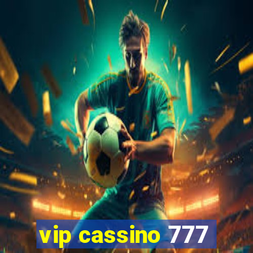 vip cassino 777